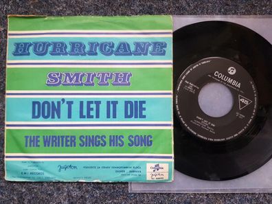 Hurricane Smith - Don't let it die 7'' Single
