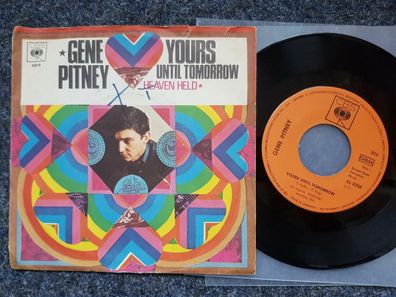 Gene Pitney - Yours until tomorrow 7'' Single Germany