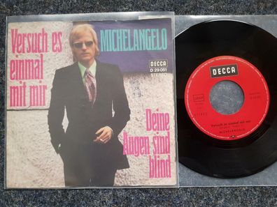 Michelangelo - Versuch es einmal mit mir 7'' Single