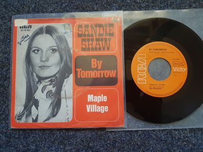 Sandie Shaw - By tomorrow/ Maple village 7'' Single Germany