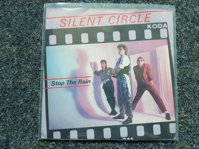Silent Circle - Stop the rain 7'' Single Germany