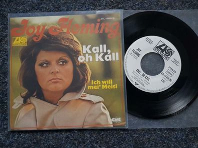 Joy Fleming - Kall, oh Kall 7'' Single PROMO