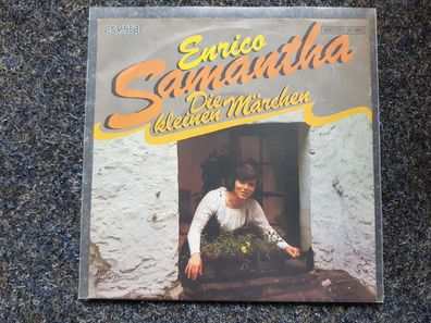 Samantha - Enrico/ Die kleinen Märchen 7'' Single