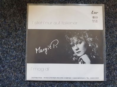 Margit P. - I' steh' nur auf Italiener 7'' Single