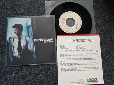 Chris Isaak - Gone ridin' 7'' Single PROMO FACTS Germany
