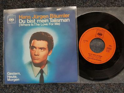 Hans Jürgen Bäumler/ Du bist mein Talisman 7'' Single/ B: CV Udo Jürgens