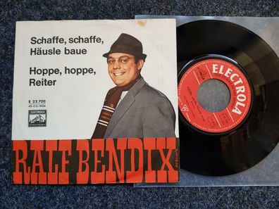 Ralf Bendix - Schaffe, schaffe, Häusle baue 7'' Single