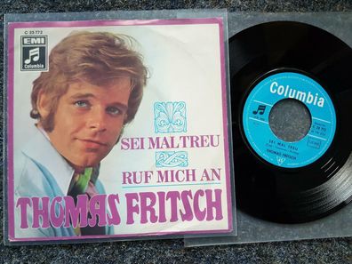 Thomas Fritsch - Sei mal treu 7'' Single