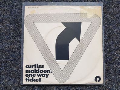 Curtiss Maldoon - One way ticket 7'' Single Germany