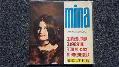 Mina - El crossfire/ Ciudad solitaria 7'' EP Single SUNG IN Spanish