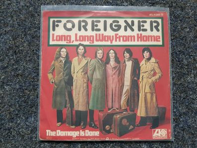 Foreigner - Long long way from home 7'' Single Germany