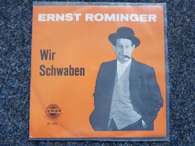 Ernst Rominger - Wir Schwaben 7'' Single