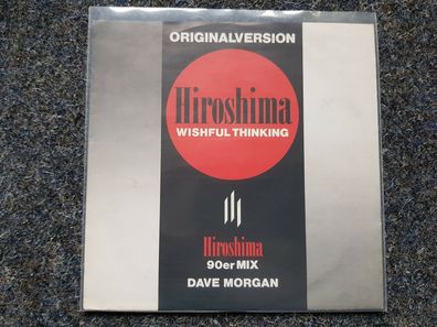 Wishful Thinking/ Dave Morgan - Hiroshima Original & REMIX 7'' Single