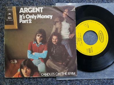 Argent - It's only money Part 2 7'' Single Germany