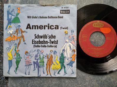 Will Glahe - America/ Schwäb'sche Eisebahn-Twist 7'' Single