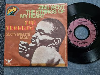 The Trammps - Zing went the strings of my heart 7'' Single Germany
