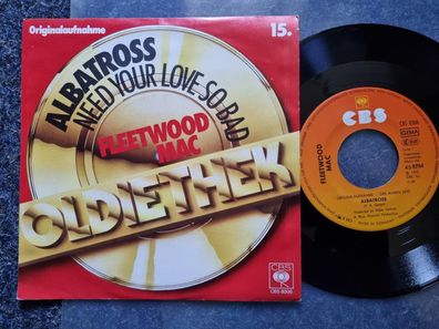 Fleetwood Mac - Albatross/ Need your love so bad 7'' Single Germany