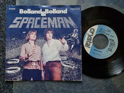 Bolland & Bolland - Spaceman 7'' Single Germany