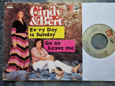 Cindy & Bert - Every day is Sunday/ Go and leave me 7'' Single SUNG IN English