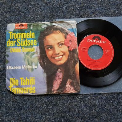 Tahiti Tamoures - Trommeln der Südsee 7'' Single