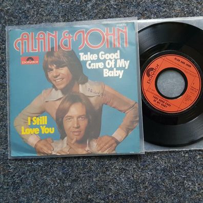 Alan & John/ The Rubettes - Take good care of my baby 7'' Single