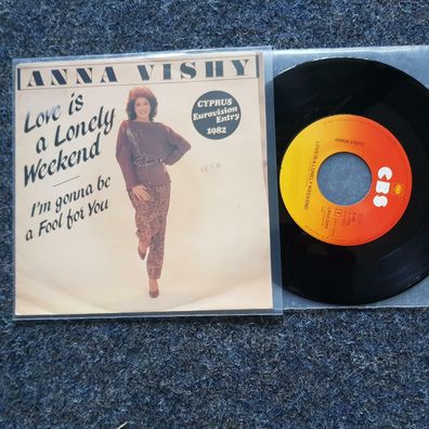 Anna Vishy - Love is a lonely weekend 7'' Single Eurovision 1982