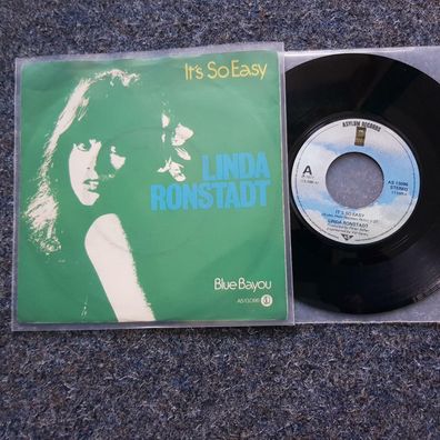 Linda Ronstadt - It's so easy/ Blue Bayou 7'' Single Holland