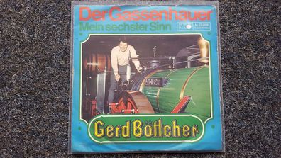 Gerd Böttcher - Der Gassenhauer/ Mein sechster Sinn 7'' Single