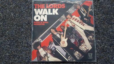 The Lords - Walk on/ Rock n' Roll monster 7'' Single