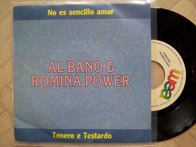 Al Bano & Romina Power - No es sencillo amar 7'' Single SUNG IN Spanish PROMO