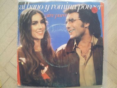 Al Bano & Romina Power - Aire puro 7'' Single SUNG IN Spanish