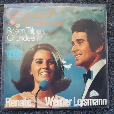 Renate & Werner Leismann - Leise rauscht der Amazonas 7'' Single