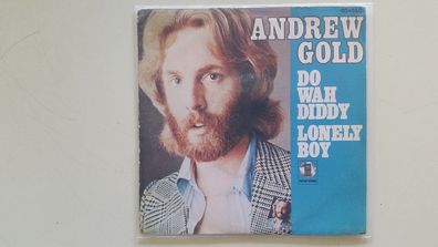 Andrew Gold - Do wah diddy/ Lonely boy 7'' Single SPAIN