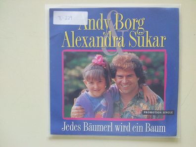 Andy Borg & Alexandra Sükar - Jedes Bäumerl wird ein Baum 7'' Single PROMO ONLY