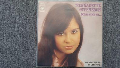 Bernadette Offenbach - Schau mich an... 7'' Single