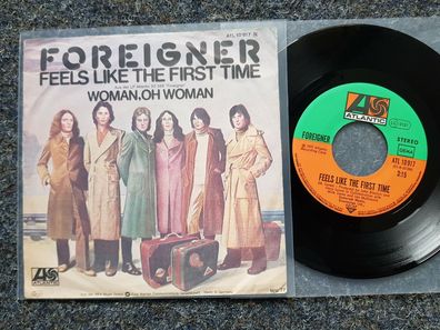 Foreigner - Feels like the first time/ Woman oh woman 7'' Single Germany