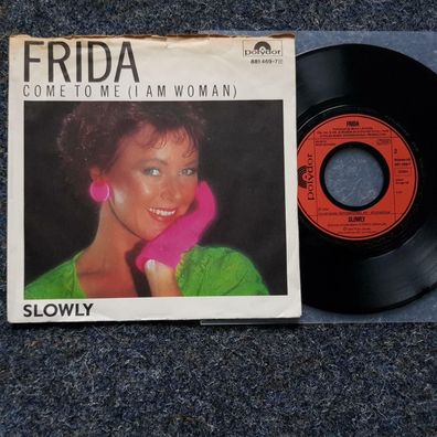 Frida/ Abba - Come to me 7'' Single/ Slowly Written BY BENNY & BJORN