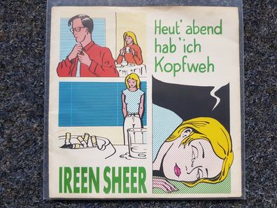 Ireen Sheer - Heut' abend hab' ich Kopfweh 7'' Single