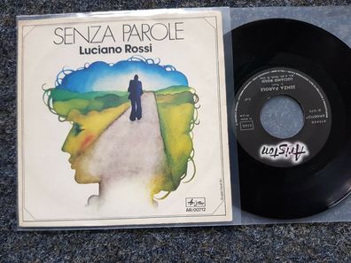 Luciano Rossi - Senza parole 7'' Single Italy