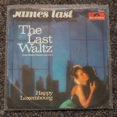 James Last - The last waltz/ Happy Luxembourg/ Luxemburg 7'' Single