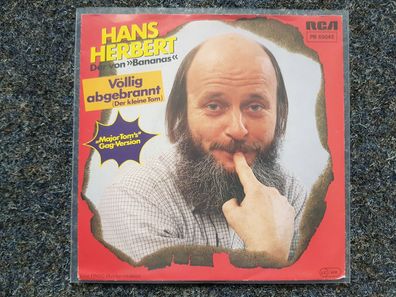 Hans Herbert - Völlig abgebrannt 7'' Single/ Peter Schilling - Major Tom Cover