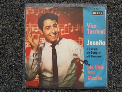 Vico Torriani - Juanita/ Die Girls von Mexiko 7'' Single