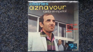 Charles Aznavour - EP 7'' Single SUNG IN Spanish