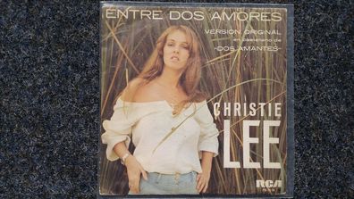 Christie Lee - Entre dos amores 7'' Single SUNG IN Spanish