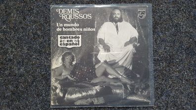 Demis Roussos - Un mundo de hombres ninos 7'' Single SUNG IN Spanish