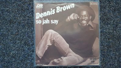 Dennis Brown - So jah say 7'' Single Germany