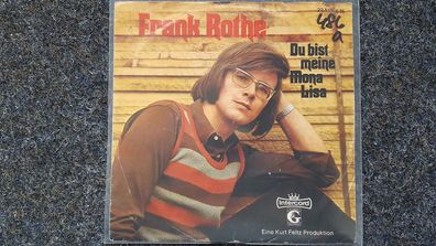 Frank Rothe - Du bist meine Mona Lisa 7'' Single