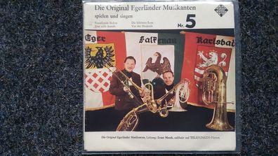 Ernst Mosch - Die Orginal Egerländer Musikaten spielen und singen Nr. 5/ 7'' EP