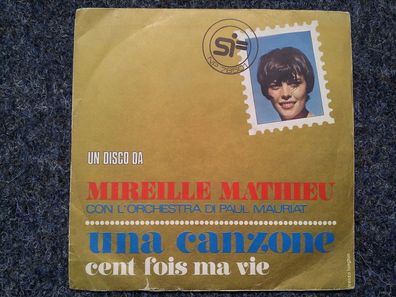 Mireille Mathieu - Una canzone 667'' Single SUNG IN Italian