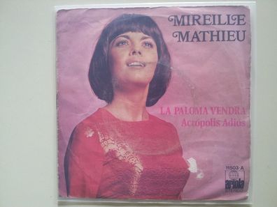 Mireille Mathieu - La paloma vendra/ Acropolis adios 7'' Single SUNG IN Spanish